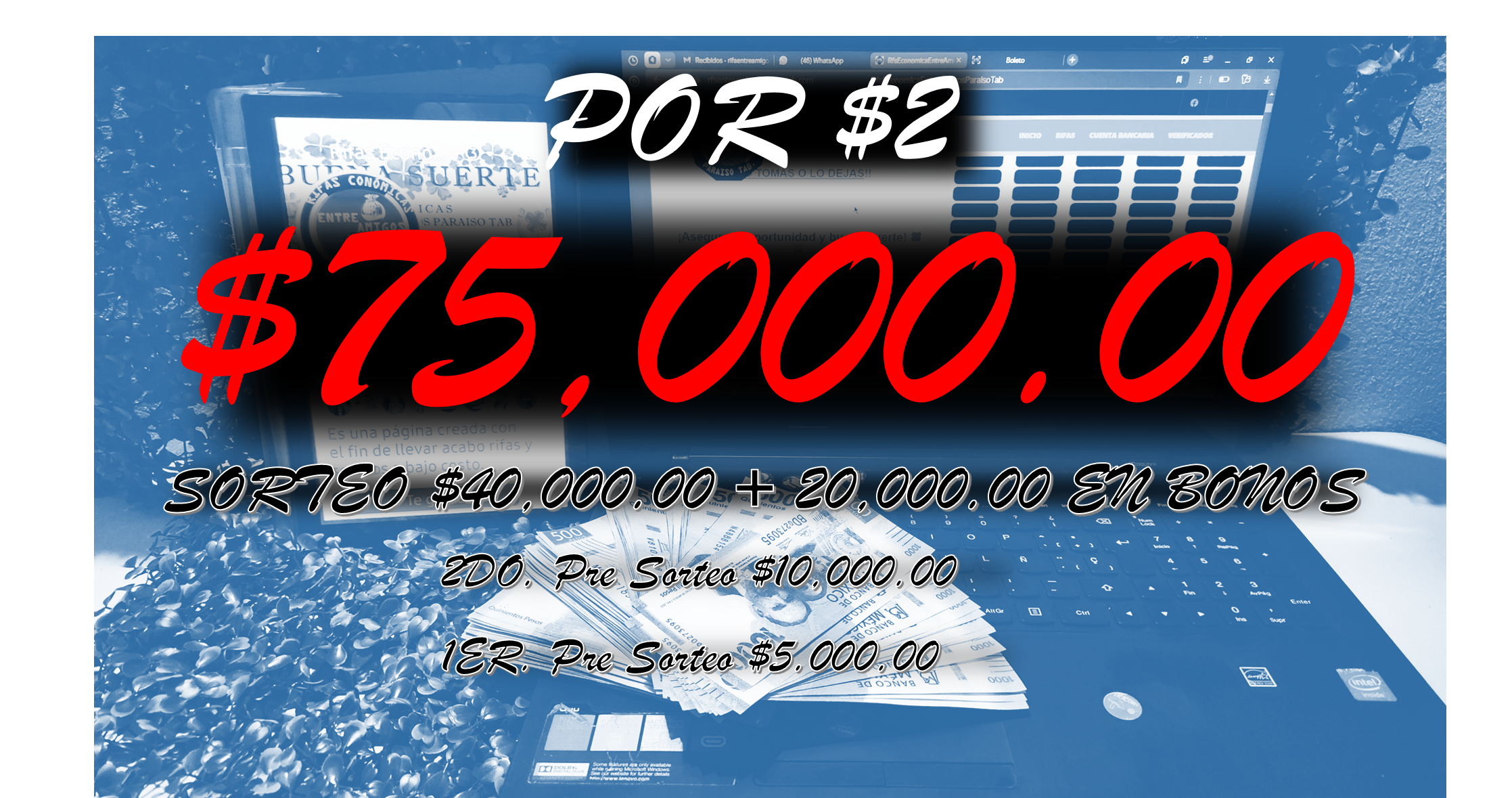 SORTEO $40,000 + $20,000 EN BONO